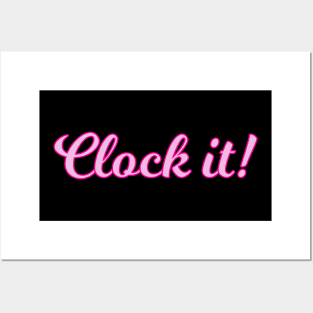 Clock It Pink Cursive Quote Posters and Art